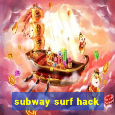 subway surf hack